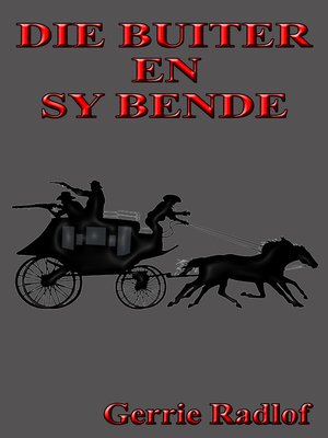 cover image of Die Buiter en sy Bende